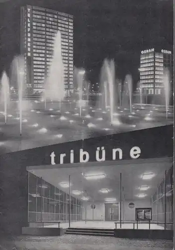 Berlin. - Tribüne. - Direktion: Frank Lothar: Das Lied der Taube. Programmheft der Tribüne, Heft 41 / 1962. Komödie von John van Druten. Insz.: Jochen Blume. - Darsteller: Chariklia Baxevanos, Elisabeth Volkmann und Peer Schmidt. 
