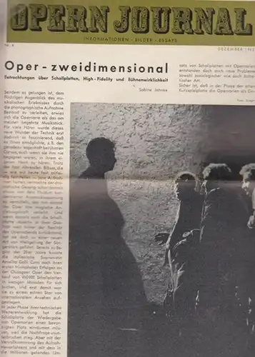 Opern Journal.- Deutsche Oper Berlin. Sellner, Gustav Rudolf  (Hrsg.) - Horst Goerges (Textred.) /  Wilhelm Reinking (Bildred.): Opernjournal / Das Opern Journal -  Nr. 4.  Zweite Spielzeit  Dezember 1962  -  Informationen, Bilder , Essays. 