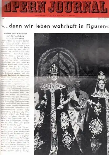 Opern Journal.- Deutsche Oper Berlin. Sellner, Gustav Rudolf  (Hrsg.) - Horst Goerges (Textred.) /  Wilhelm Reinking (Bildred.): Opernjournal / Das Opern Journal -  Nr. 7.   April  1964.  -  Informationen-Bilder-Essays. 