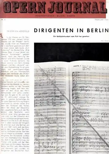 Opern Journal.- Deutsche Oper Berlin. Sellner, Gustav Rudolf  (Hrsg.) - Horst Goerges (Textred.) /  Wilhelm Reinking (Bildred.): Opernjournal / Das Opern Journal -  Nr. 6  Februar 1965.  -  Informationen-Bilder-Essays. 