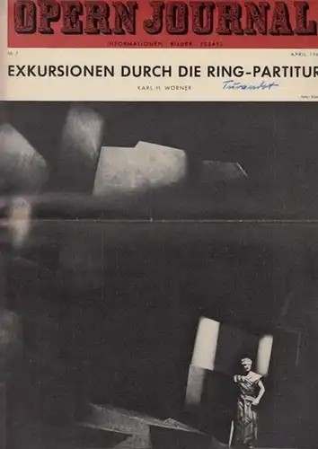 Opern Journal.- Deutsche Oper Berlin. Sellner, Gustav Rudolf  (Hrsg.) - Horst Goerges (Textred.) /  Wilhelm Reinking (Bildred.): Opernjournal / Das Opern Journal -  Nr. 7   April  1967  -  Informationen-Bilder-Essays. 