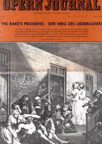 Opern Journal.- Deutsche Oper Berlin. Sellner, Gustav Rudolf  (Hrsg.) - Horst Goerges (Textred.) /  Wilhelm Reinking (Bildred.): Opernjournal / Das Opern Journal -  Nr. 8   Mai  1967  -  Informationen-Bilder-Essays. 