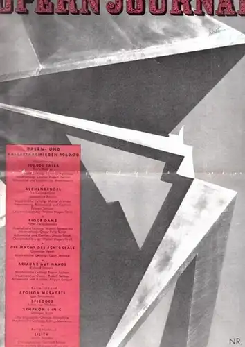 Opern Journal.- Deutsche Oper Berlin. Sellner, Gustav Rudolf  (Hrsg.) - Thomas-M. Langner (Textred.) /  Wilhelm Reinking (Bildred.): Opernjournal / Das Opern Journal -  Spielzeit 1969/70  Nr. 1    -  Informationen-Bilder-Essays. 