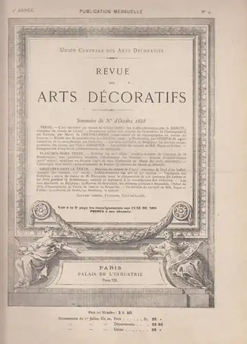Union Centrale des Arts Decoratifs (Ed.) / Champier, Victor (rédacteur en chef): Revue des Arts Decoratifs - 9e  Année,  No. 4 -  Octobre  1888. 