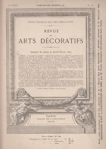 Union Centrale des Arts Decoratifs (Ed.) / Champier, Victor (rédacteur en chef): Revue des Arts Decoratifs - 10e  Année,  No. 7 - 8 - Janvier-Février  1890 .+.