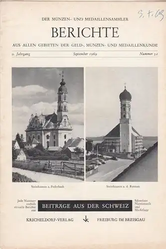 Kricheldorf, Hellmuth (Hrsg.): Münzen und Medaillensammler, Der.  9. Jahrgang - September 1969 - Nummer  52.   Berichte aus allen Gebieten der Geld...
