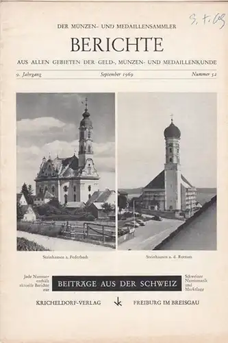 Kricheldorf, Hellmuth (Hrsg.): Münzen und Medaillensammler, Der.  9. Jahrgang   September 1969   Nummer  52.   Berichte aus allen Gebieten.. 