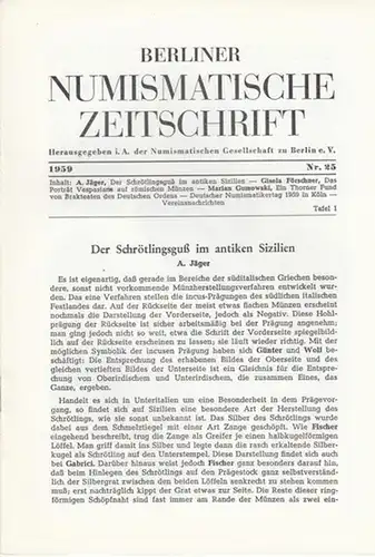 Numismatische Gesellschaft zu Berlin (Hrsg.) -  Waldemar Wruck (Schriftltg.): Berliner Numismatische Zeitschrift. 1959 - Nr. 25.   Band III. 