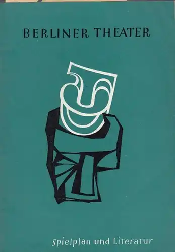 Berliner Theater. 1960 / 1961. Spielplan und Literatur. Inhalt: Spielpläne / Autoren und ihre Werke / Zur Dramatischen Literatur / Über das Theater / Schauspieler und Regisseure / Berliner Stadtbüchereien / Berliner Volkshochschulen