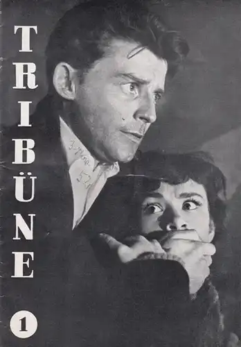 Programmheft der Tribüne. Heft 1 / 1952. Aus dem Inhalt: Thierry   Nur Theaterkrose? / Hans Borgelt: Gedanken zum Musiktheater / Manfred Barthel: Film.. 