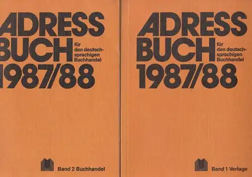 Buchhändler Vereinigung (Hrsg.): Adressbuch für den deutschsprachigen Buchhandel 1987 / 1988. Bände 1 und 2 (von insgesamt 3 Bänden) Band 1: Verlage. Band 2: Buchhandel.. 