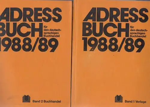 Buchhändler Vereinigung (Hrsg.): Adressbuch für den deutschsprachigen Buchhandel 1988 / 1989. Bände 1 und 2 (von insgesamt 3 Bänden) Band 1: Verlage. Band 2: Buchhandel.. 