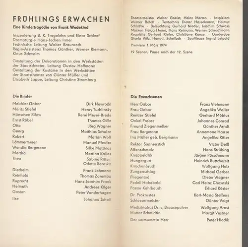 Frühlings Erwachen. Inszenierung Tragelehn, B.K. und Schleef, Einar.  Dramaturgie Irmer, H.J.  Kostüm  Müller, Günter / Lappe,Elisabeth.      Mit.. 