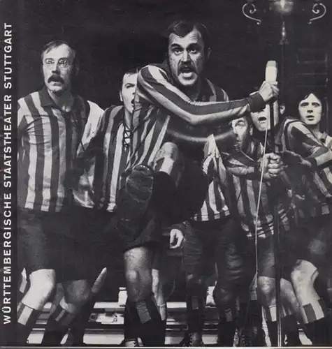 Der Pott. Ein Fußballspiel.  Intendant Schäfer, W. E.   Direktor Palitzsch, Peter.   Inszenierung: Zadek, Peter.   Bühne: Peelaert, Guy u.. 