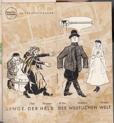 Berliner Ensemble Am Schiffbauerdamm. - Synge,  John Millington.  Musik Eisler, Hanns: Der Held der westlichen Welt.  Regie  Palitzsch, Peter / Wekwerth, Manfred.   Ausstattung  Appen, Karl von.   Musikalische Leitung Besson, Iva.  Mit Thalbach, Sabine / 