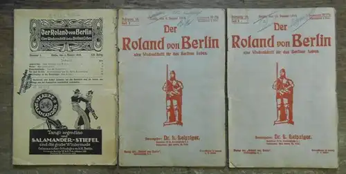 Roland von Berlin.   Leipziger, Leo (Hrsg.): Der Roland von Berlin. 1914, Jahrgang 12, komplett mit 53 Heften. Eine Wochenschrift für das Berliner Leben.. 