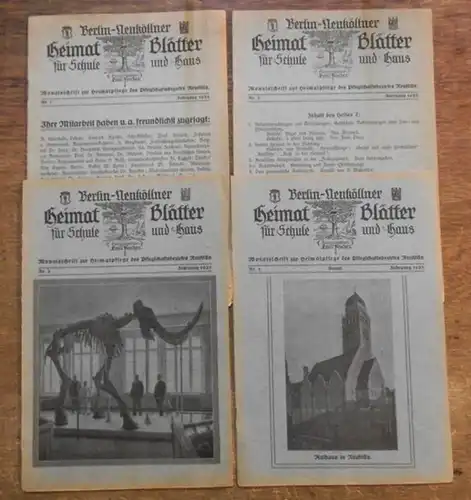 Berlin Neukölln. - Heimatblätter. - Emil Fischer u. a: Berlin - Neuköllner Heimat - Blätter für Schule und Haus. (1). Jahrgang 1925, komplett mit den...