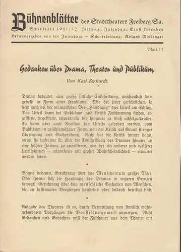 Stadttheater Freiberg / Sachsen.   Intendanz: Ernst Lüsenhop.   Karl Zuchardt: Held im Zwielicht. Spielzeit 1941 / 1942, Blatt 17. Bühnenblätter des Stadttheaters.. 
