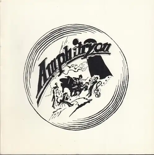 Amphitryon. Programmheft der Neuköllner Oper Berlin. Nach einem UFA Film von 1935 neu eingerichtet von Stefan Gippert und Winfried Radeke (auch musikalische Leitung und Regie).. 