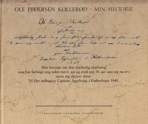 Kollerød, Ole (d.i. Ole Pedersen) - Margrethe Ransky (Hrsg.): Ole Pedersen Kolleröd: Min Historie. 