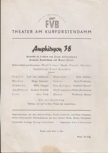 Berlin.   Theater am Kurfürstendamm.   Hans Wölffer  Direktion (Hrsg.).   Jean Giraudoux: Amphitryon 38. Spielzeit 1952 / 1953. Insz.: Ernst.. 