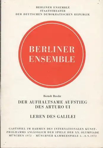 Berliner Ensemble. - Brecht, Bertolt. - Musik: Hosalla, H. D. / Eisler, Hanns: Der aufhaltsame Aufstieg des Arturo Ui / Leben des Galilei.  Gastspiel...