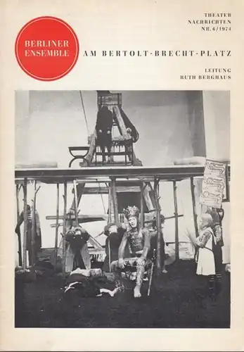 Theater Nachrichten Nr. 6 / 1974. Spielzeit / Spielplan 1974 / 1975.  Inhalt: Zum Stück 'Die Mutter.'