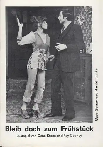Berlin, Theater am Kurfürstendamm. - Stone, Gene / Cooney, Ray: Bleib doch zum Frühstück.  Spielzeit  1974 / 1976.  Direktion Hans, Christian und...