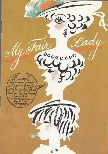 My Fair Lady.  Spielzeit  1988. Intendant Czerny, Peter. Inszenierung Ludwig, Horst.   Musikalische Leitung Joseck, Günter.  Bühne  Bitterlich, Manfred.. 