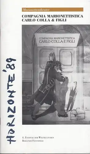 Berlin, Hebbel - Theater. Marionettentheater Compagnia Marionettistica Carlo Colla & Figli. 4. Festival der Weltkulturen. Berliner Festspiele: Horizonte '89.  Orient  -  Okzident.  Marionettentheater Compagnia Marionettistica Carlo Colla & Figli. Tausendu