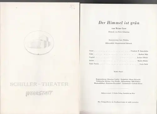 Schillertheater Werkstatt Berlin. - Boleslaw Barlog (Intendanz). - Gear, Brian: Der Himmel ist grün. Spielzeit  1963 / 1964. Heft 143. Inszenierung: Jack Witikka. Mit...