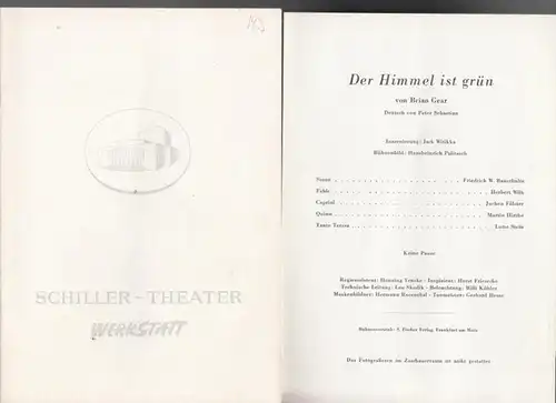 Schillertheater Werkstatt Berlin.   Boleslaw Barlog (Intendanz).   Gear, Brian: Der Himmel ist grün. Spielzeit  1963 / 1964. Heft 143. Inszenierung: Jack..