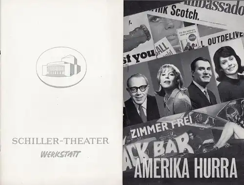 Schiller Theater Werkstatt, Berlin.   Boleslaw Barlog (Intendanz).   Itallie, Jean Claude van: Amerika Hurra. Spielzeit  1967  1968. Heft 186. ERSTAUFFÜHRUNG.. 
