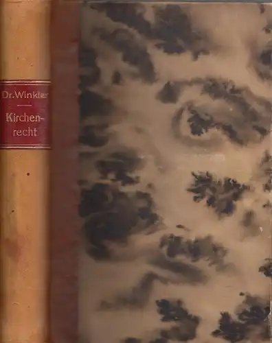 Winkler, Joseph: Lehrbuch des Kirchenrechts, mit besonderer Rücksicht auf die Schweiz. Nebst einem Anhange. 
