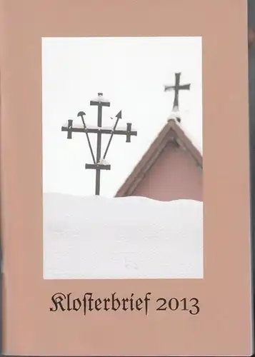 Klosterbrief. - Dreifaltigkeitskloster: Klosterbrief 2013. 