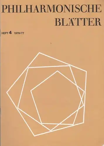 Philharmonie Berlin: Philharmonische Blätter. Heft  4.  1976 / 1977.  Dirigent Giulini, Carlo Maria.  Solist Pollini, Maurizio. Aus dem Inhalt: Ferrucio Busoni...