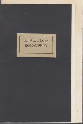 Berlin. Tip. - Theater im Palast: 1. Schalls vierter Brechtabend. 14. Spielzeit 1989. Lauter Leute  oder  Jetzt reicht´s aber.   Programm. Intendantin...