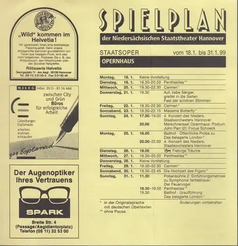 Niedersächsischen Staatstheater Hannover. - Spielplan: Spielplan. Januar 1999. Niedersächsischen Staatstheater Hannover. Staatsoper. Opernhaus. Mit Besetzungsliste zu 'Der Nußknacker.' Ballett von Youri Vamos. Mit: Mary Boermans...