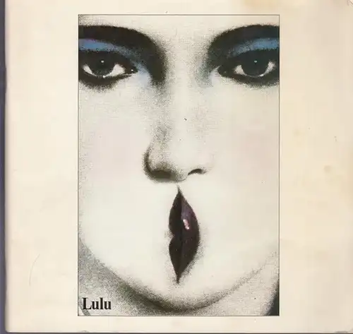 Staatliche Schauspielbühnen Berlin.   Wedekind, Frank: Lulu. Spielzeit 1981 / 1982. Monstretragödie in zwei Teilen ( sieben Bilder ) . Inszenierung Brieger, Nicolas.. 