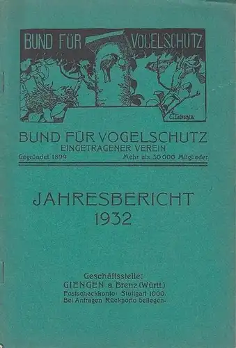 Vogelschutz,  Bund für (Hrsg.): Jahresberichte  1932 / 1933 / 1934 / 1935 / 1936. 