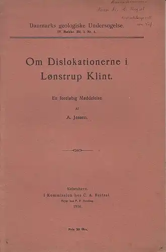 Jessen, A: Om Dislokationerne i  Lonstrup Klint.    ( Danmarks geologiske Undersogelse. IV. Raekke, Bd. 1, Nr.4). 