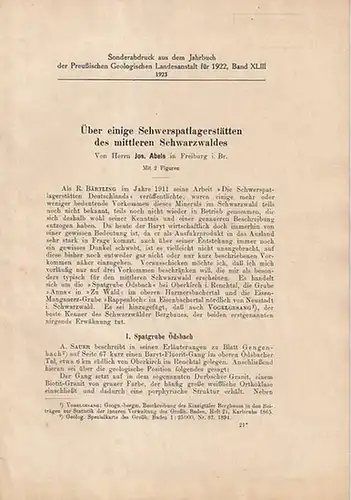 Abels, Jos: Über einige Schwerspatlagerstätten des mittleren Schwarzwaldes. (Sonderabdruck aus dem Jahrbuch der  Preußischen  Geologischen Landesanstalt für 1922.  Band XLIII. 1923). 