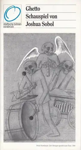 Städtische Bühnen Osnabrück, Großes Haus.   Intendant August, Erdmut C.   Sobol, Joshua: Ghetto. Ohne Programmzettel. Spielzeit 1986 / 1987.  Heft 1.. 