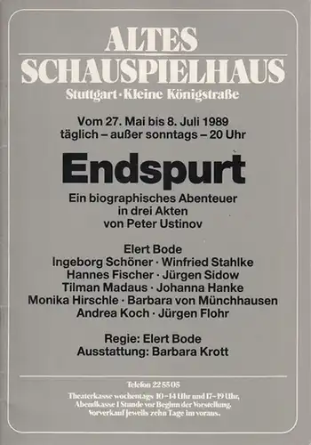 Altes Schauspielhaus Stuttgart. Kleine Königstrasse. - Ustinov, Peter: Endspurt. Spielzeit 1989 / 1990. Regie Bode, Elert.  Ausstattung  Krott, Barbara.  Mit:  Schöner...