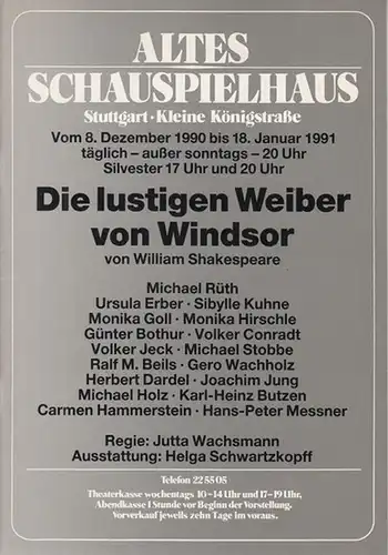 Altes Schauspielhaus Stuttgart. Kleine Königstrasse.   Shakespeare, William: Die lustigen Weiber von Windsor. Spielzeit 1990 / 1991 . Regie: Wachsmann, Jutta.   Ausstattung:.. 