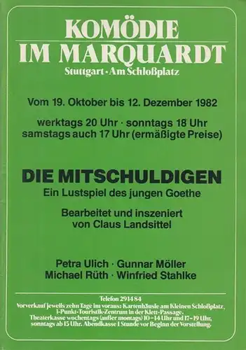Die Mitschuldigen. Spielzeit 1982 / 1983.  Beabeitet und inszeniert von Landsittel, Claus. Darsteller: Möller, Gunnar / Ulich, Petra / Rüth, Michael / Stahlke, Winfried