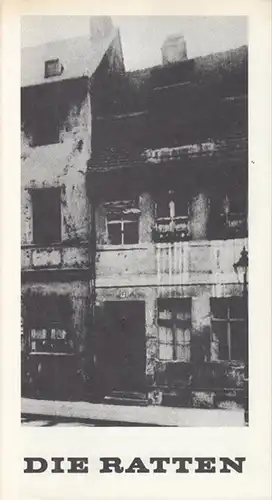 Stadttheater Bremerhaven. Grosses Haus. - Gerhart Hauptmann: Die Ratten. Spielzeit 1976 / 1977. Heft 23. Intendant: Ruppel, Walter. Inszenierung:  Kamm, Volkmar. Bühne: Cäsar, Wolfgang...