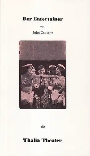Hamburg.  Thalia Theater. - Osborne, John. - Musik: Addison, John: Der Entertainer. Spielzeit 1991 / 1992 im Thalia Theater Hamburg, Nr. 60. Inszenierung Flimm...