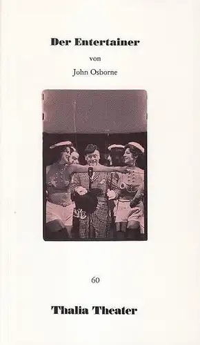 Hamburg.  Thalia Theater.   Osborne, John.   Musik: Addison, John: Der Entertainer. Spielzeit 1991 / 1992 im Thalia Theater Hamburg, Nr. 60..