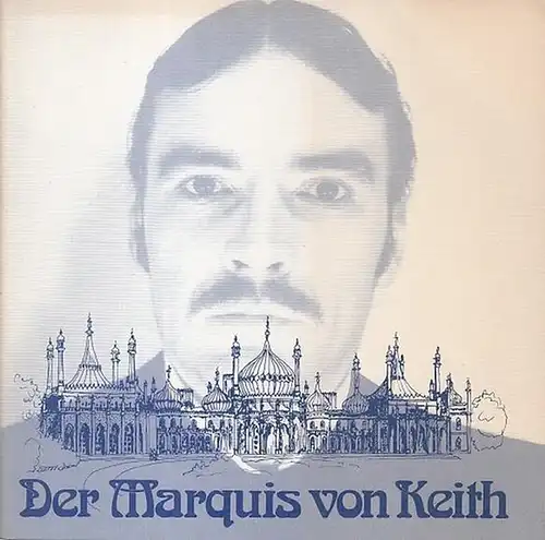 Der Marquis von Keith. Spielzeit 1979. Inszenierung May, Alexander u. Prothmann, G.R.   Bühne Hahnheiser, Klaus. Kostüme Rask   Nielsen, Anita. Musik Tass.. 